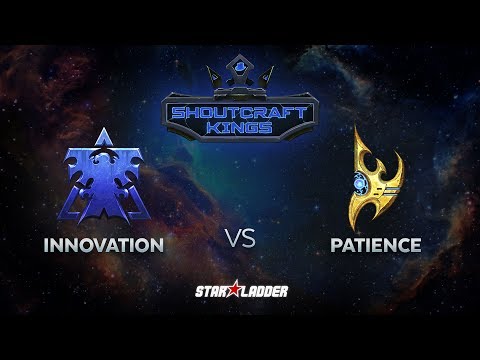 SHOUTcraft Kings June 2017: INnoVation (T) vs Patience (P)