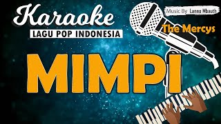 Download lagu Karaoke MIMPI The Mercys Music By Lanno Mbauth... mp3