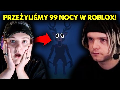 PRZEŻYLIŚMY 99 NOCY W ROBLOX! /w ŁUKASZEK