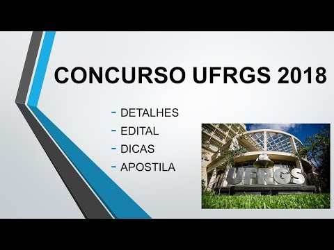 Concurso UFRGS 2018 - Detalhes, apostila e edital