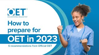 5 ways to prepare for OET in 2023