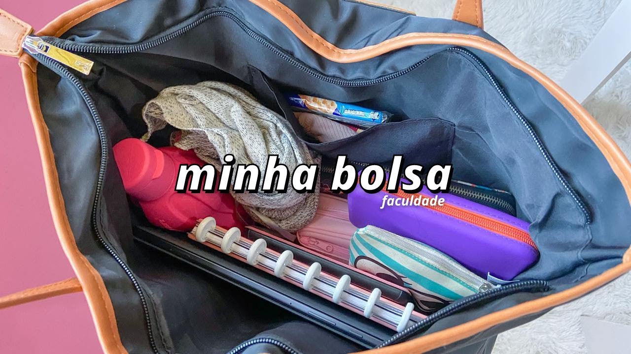 O QUE TEM NA MINHA BOLSA DA FACULDADE