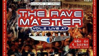 The Rave Master Vol.2 Live At Pont Aeri (1999) - CD 1 Javi Boss