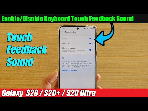 Galaxy S20/S20+: How to Enable/Disable Keyboard Touch Feedback Sound