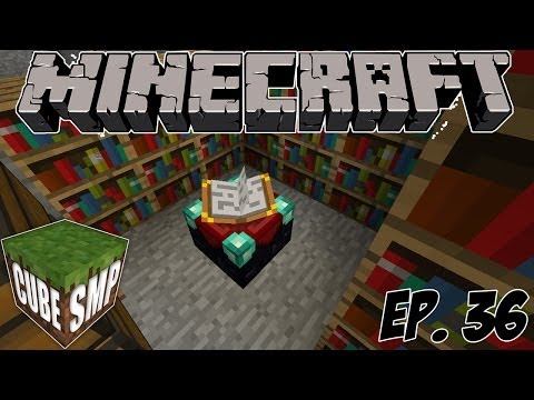 Minecraft Cube SMP: ENCHANTING EXTRAVAGANZA! - Ep 36