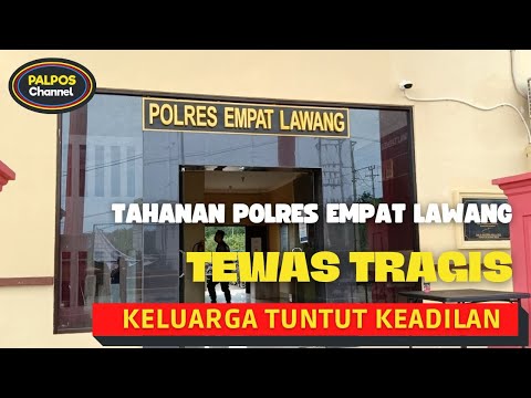 Tahanan Tewas di Mapolres Empat Lawang