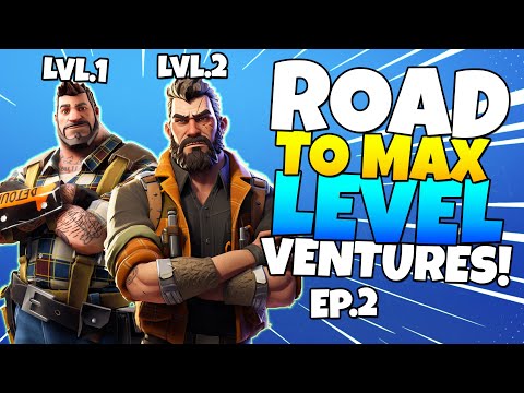 2 Levels in 1 Misson EASY VENTURES XP! | Road To MAX LEVEL (#2)