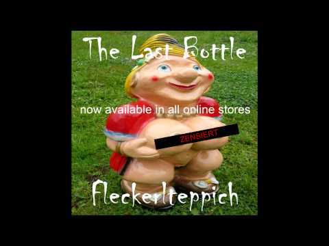 The Last Bottle - Fleckerlteppich Zensiert