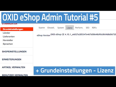 Oxid eShop Admin Tutorial #05 - Grundeinstellungen - Lizenz