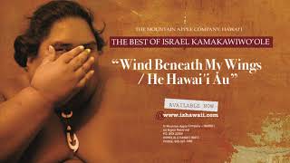 OFFICIAL Israel "IZ" Kamakawiwoʻole - Wind Beneath My Wings