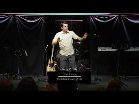 Doru Hriscu - Ce fel de Credință ai? /// Biserica Harvest Tîrgu Mureș