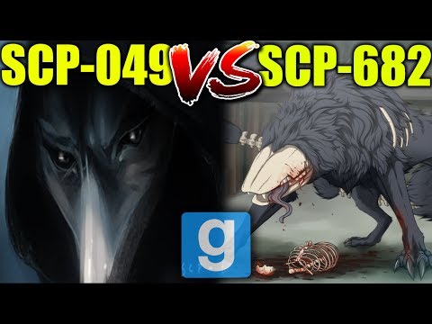 LE CREW DE SCP 049 VERSUS LE PLUS HORRIBLE SCP 682 ! - GMOD SCP RP
