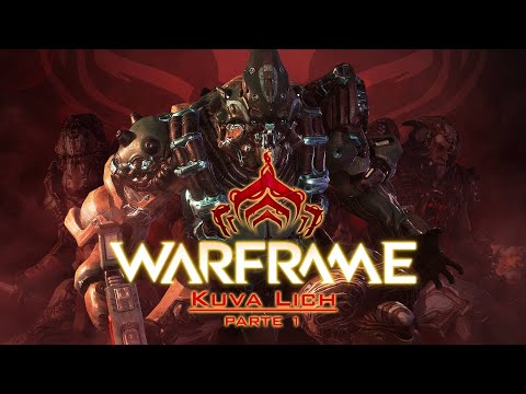 WARFRAME ITA - Kuva Lich [PARTE 1]