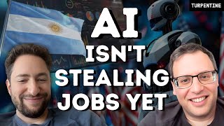 Making Sense of Milei, AI & Employment, and America's Future