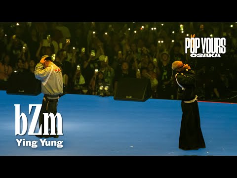 bZm - Ying Yung (Live at POP YOURS OSAKA 2025)