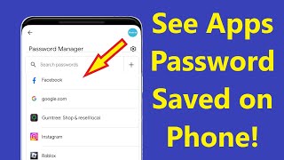 How to Check All Apps Passwords Saved on Your Android Phone!! - Howtosolveit
