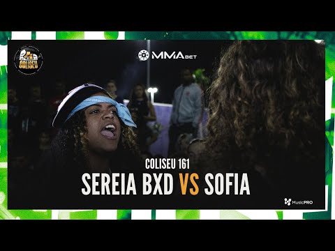 (FICOU TENSO 🔥🔥) SOFIA X SEREIA BXD - BATALHA DO COLISEU - EDIÇÃO 161