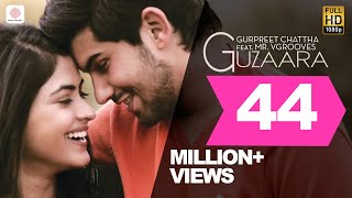 Guzaara - Gurpreet Chattha feat Mr Vgrooves