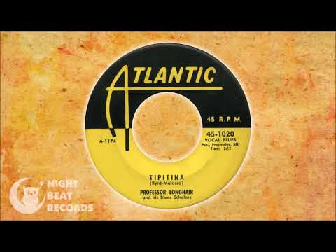 Professor Longhair - "Tipitina" (ATLANTIC) 1954