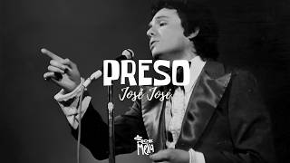 José José — Preso (Letra/Lyrics)