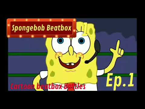 Spongebob Beatbox solo 1- Cartoon beatbox Battles