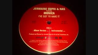 Jermaine Dupri, Nas & Monica - I've Got To Have It (Acapella)