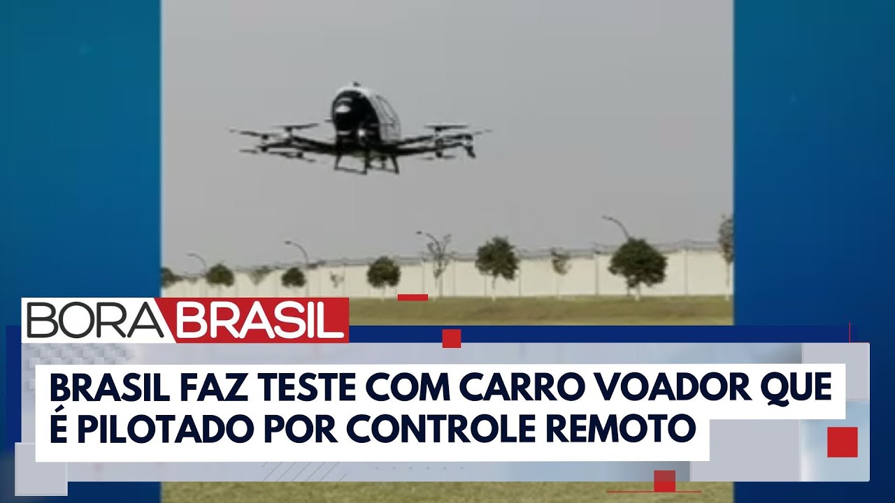 Carro voador pilotado por controle remoto é testado no Brasil | Bora Brasil