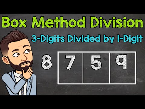 Box Method Division | 3-Digits Divided by 1-Digit | Math with Mr. J