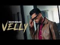 VELLY - Arjan Dhillon (OFFICIAL VIDEO) Chobar | Latest Punjabi Songs 2024