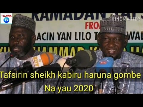 TAFSIRIN SHEIKH KABIRU HARUNA GOMBE 2020