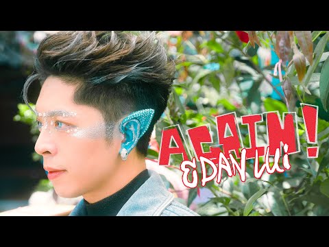 Edan 呂爵安 《 Again! 》 Official Music Video