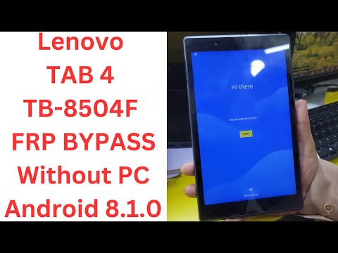 Lenovo TAB 4 TB-8504F FRP BYPASS Without PC Android 8.1.0 || lenovo tab tb 8504f frp bypass