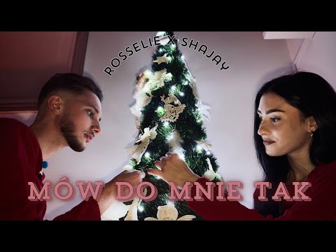 Rosselie x Shajay - MÓW DO MNIE TAK (Prod. Munek)