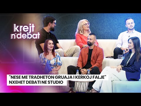 🔴"NESE ME TRADHETON GRUAJA I KERKOJ FALJE" / Nxehet debati ne studio -  KREJT N’DEBAT