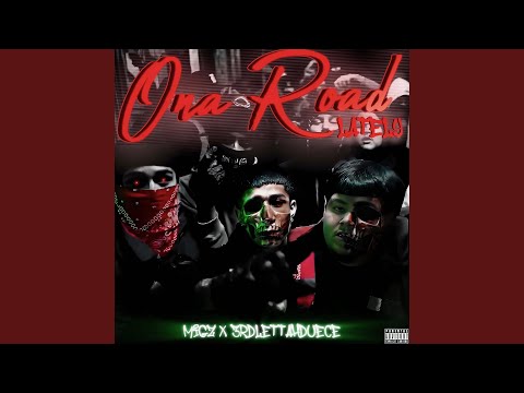 Ona Road Lately (feat. 3rdlettahduece)