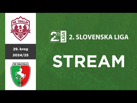 Triglav - Dravinja | 29. krog 2. SNL 2024/25 | Stream