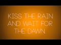 [HD LYRICS] Thriving Ivory // Kiss the rain 