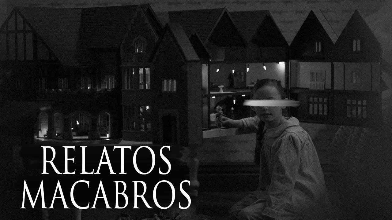 LA CASA DE MUÑECAS Y OTROS RELATOS MACABROS DE SUSCRIPTORES