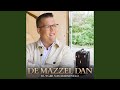 De Mazzel Dan