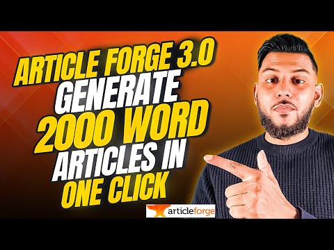 Article Forge 3.0 Review: Generate 2k Blog Post In One Click
