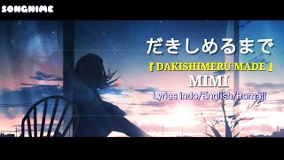 Lagu jepang sedih | Dakishimeru Made『 だきしめるまで。』 - MIMI (Lyrics Terjemahan)