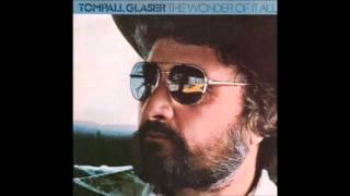 Tompall Glaser - Easy on My Mind