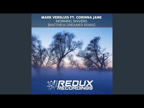 Morning Shivers (Matthew Dreamer Remix)