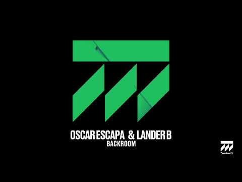 Oscar Escapa & Lander B - Backroom