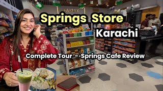Springs Store Karachi Tour & Honest Cafe Review | Bukhari Commercial DHA Phase 6 Karachi