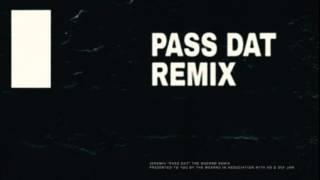 The Weeknd   Pass Dat Remix