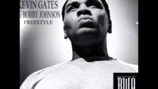 Kevin Gates - OG Bobby Johnson (Freestyle) NEW