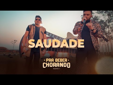Os Parazim - Saudade (Pra Beber Chorando)