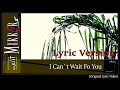 Split Mirrors - I Can't Wait For You (Official Lyric Video)