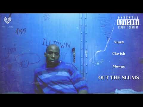 Nines feat. Clavish & Mowgs - Out The Slums (Remix)